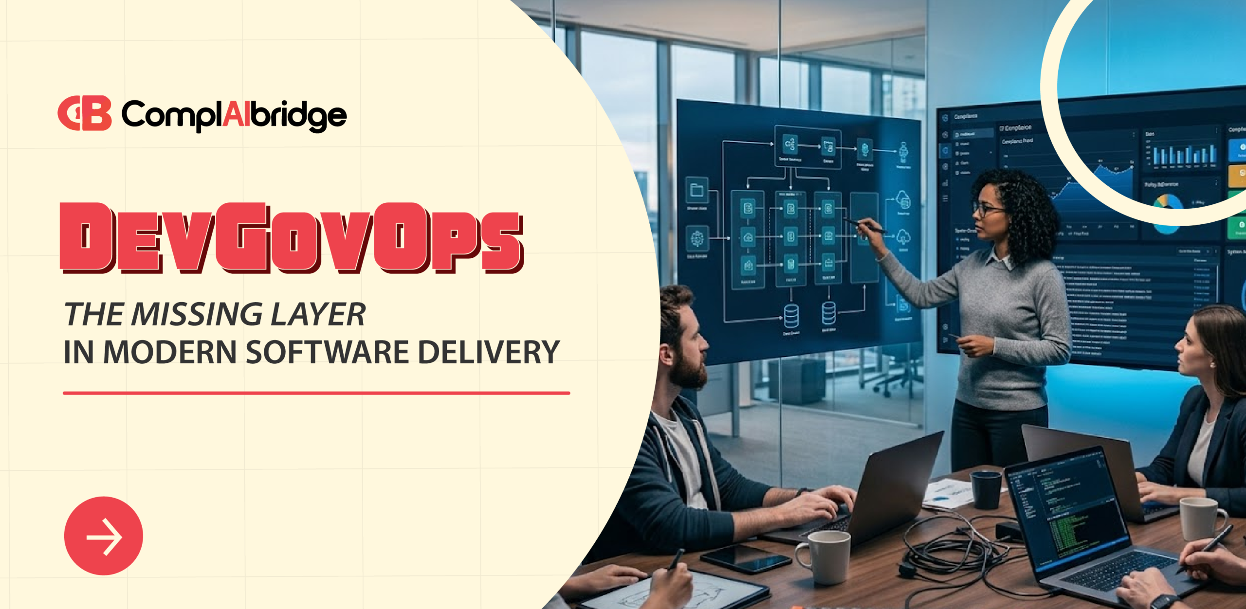 DevGovOps: The Missing Layer in Modern Software Delivery