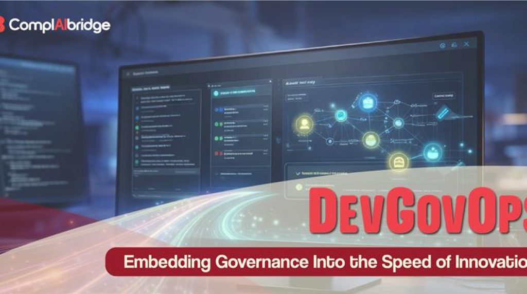 DevGovOps: Embedding Governance Into the Speed of Innovation